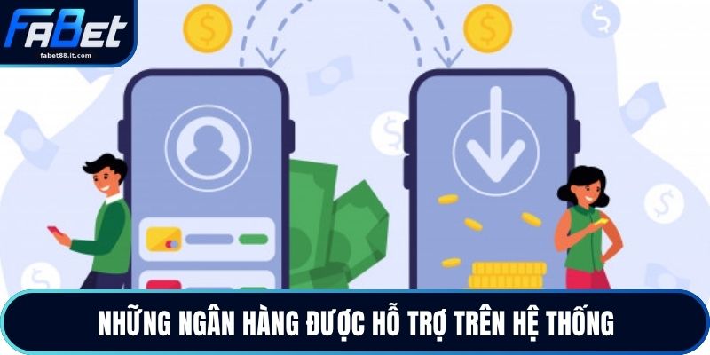 Những ngân hàng được hỗ trợ trên hệ thống