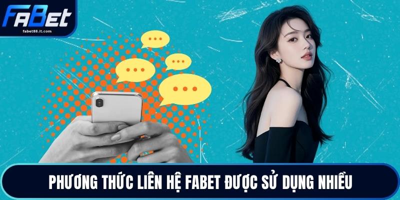 Phương thức liên hệ FABET được sử dụng nhiều